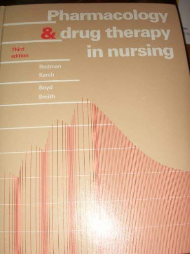 9780397543564: Pharmacology and drug therapy in nursing