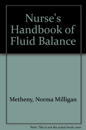 9780397543816: Nurses' Handbook of Fluid Balance