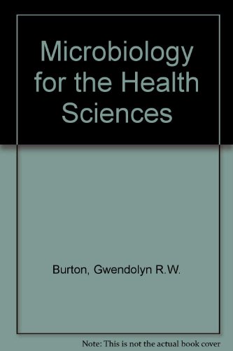 9780397543977: Microbiology for the health sciences