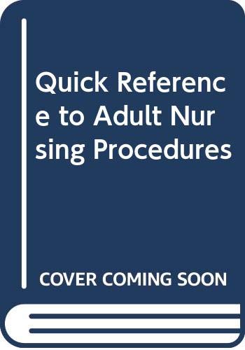 Beispielbild fr Quick Reference to Adult Nursing Procedures (Lippincott's quick references) zum Verkauf von Arroway Books