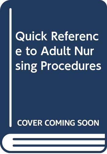 Stock image for Quick Reference to Adult Nursing Procedures (Lippincott's quick references) for sale by Arroway Books