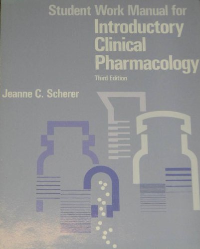 Imagen de archivo de Work Manual for Introductory Clinical Pharmacology a la venta por Modetz Errands-n-More, L.L.C.