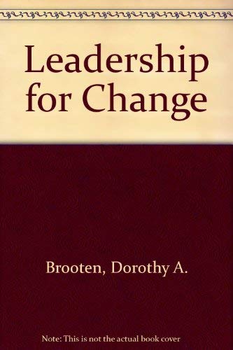 Stock image for Leadership for Change: An Action Guide for Nurses for sale by dsmbooks