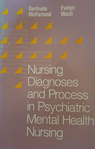 Imagen de archivo de Nursing Diagnoses and Process in Psychiatric-Mental Health Nursing a la venta por Better World Books: West