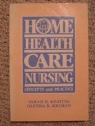 9780397546039: Home Health Care Nursing