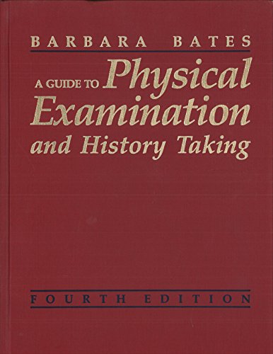 9780397546237: A guide to physical examination and history taking