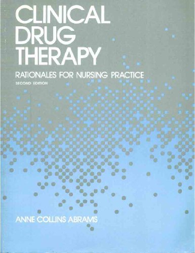 Beispielbild fr Clinical drug therapy: Rationales for nursing practice zum Verkauf von Wonder Book