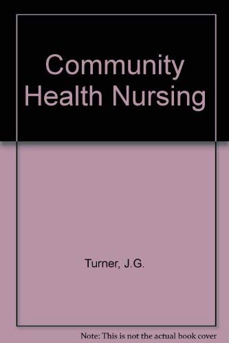 Stock image for Community Health Nursing: An Epidemiologic Perspective Through theNursing Process for sale by Prairie Archives
