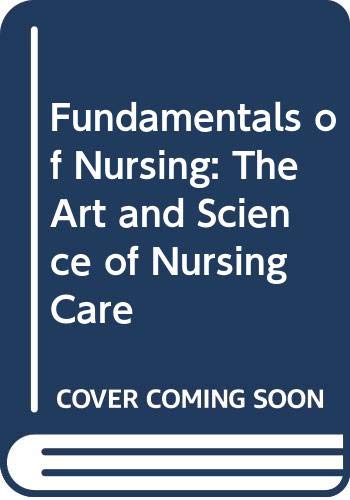 Stock image for Fundamentals of nursing: The art and science of nursing care for sale by HPB-Red