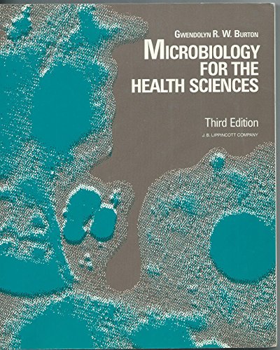 Imagen de archivo de Microbiology for the Health Sciences : Clinical Correlates a la venta por Better World Books