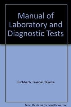 9780397546862: A manual of laboratory diagnostic tests