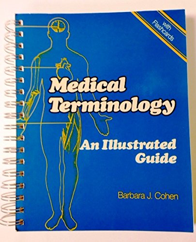 9780397547166: Medical Terminology: An Illustrated Guide