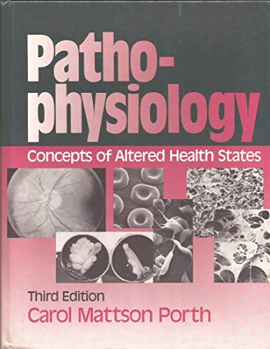 Pathophysiology: Concepts of Altered Health States (9780397547234) by Porth, Carol