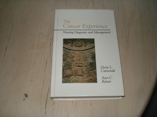 Beispielbild fr The Cancer Experience: Nursing Diagnosis and Management zum Verkauf von Anybook.com