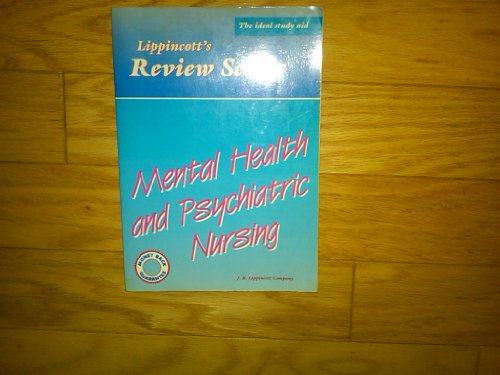 Imagen de archivo de Mental Health and Psychiatric Nursing (Lippincott' S Review Series) a la venta por BookHolders