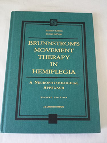 9780397548088: Brunnstrom's Movement Therapy in Hemiplegia: A Neurophysiological Approach: A Neurophysiologic Approach