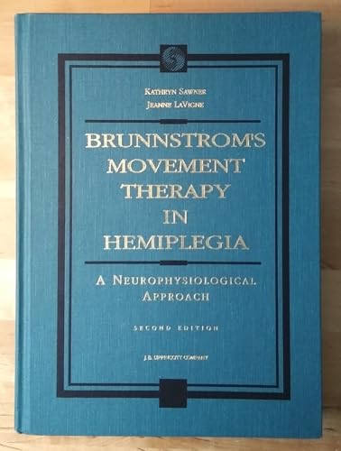 9780397548088: Brunnstrom's Movement Therapy in Hemiplegia: A Neurophysiological Approach