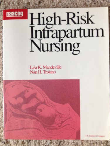 Imagen de archivo de High-Risk Intrapartum Nursing a la venta por Wonder Book