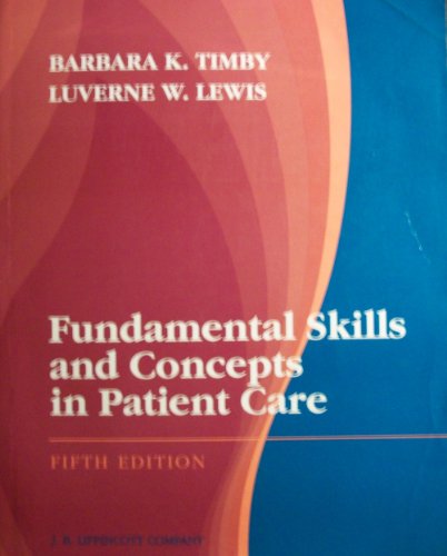 9780397548484: Fundamental Skills and Concepts in Patient Care