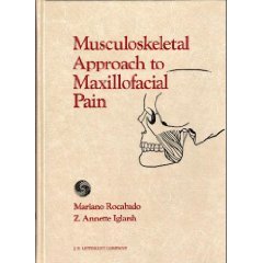 9780397548507: Musculoskeletal Approach to Maxillofacial Pain (A J.B. Lippincott Company Physical Therapy Title)
