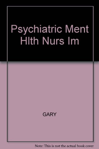 Stock image for Psychiatric Ment Hlth Nurs Im for sale by SecondSale