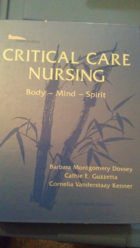 9780397548712: Critical Care Nursing: Body-Mind-Spirit