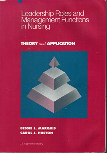 Beispielbild fr Leadership Roles and Management Functions in Nursing: Theory and Application zum Verkauf von Wonder Book