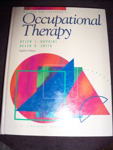 Imagen de archivo de Willard and Spackman's Occupational Therapy a la venta por Aaron Books