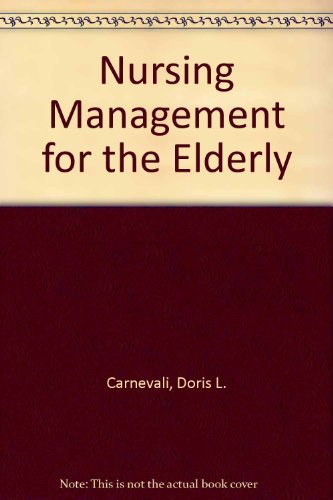 Beispielbild fr Nursing Management for the Elderly zum Verkauf von Better World Books