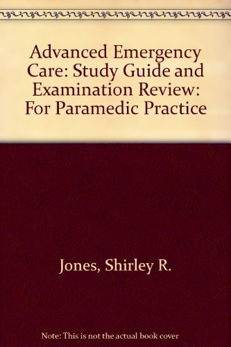 Imagen de archivo de Advanced Emergency Care : Study Guide and Examination Review a la venta por Books Puddle