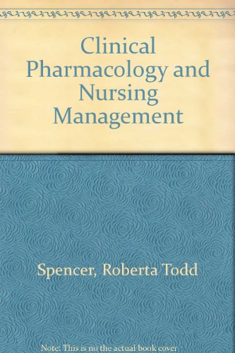 Stock image for Clinical Pharmacology and Nursing Management for sale by Phatpocket Limited