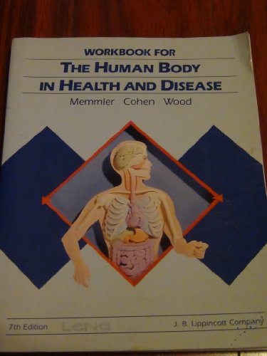 9780397549436: Workbook for the Human Body in Health and Disease