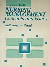 Stock image for Nursing Management : Concepts and Issues for sale by Better World Books