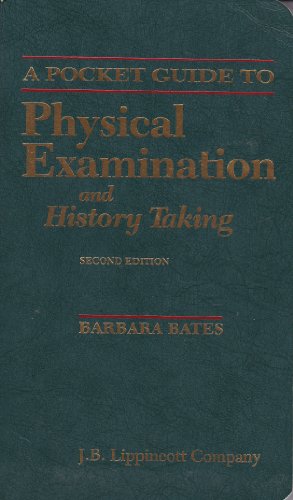9780397550579: A Pocket Guide to Physical Examination and History Taking