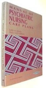 Imagen de archivo de Manual of Psychiatric Nursing Care Plans a la venta por ThriftBooks-Atlanta