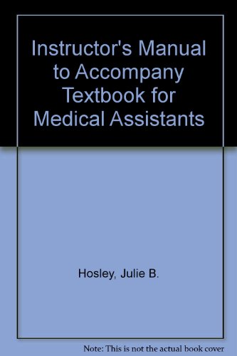 Imagen de archivo de Instructor's Manual to Accompany "Textbook for Medical Assistants" a la venta por HPB-Red