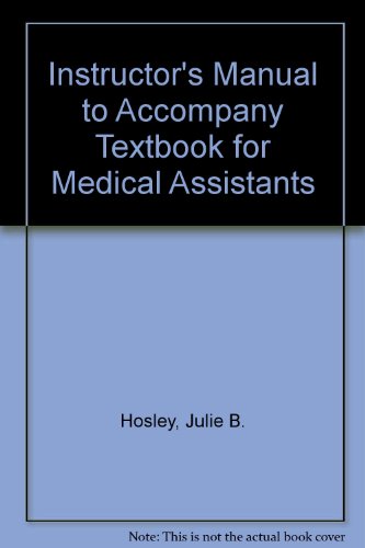 Stock image for Instructor's Manual to Accompany "Textbook for Medical Assistants" for sale by HPB-Red