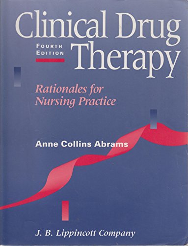 9780397551064: Clinical Drug Therapy: Rationales for Nursing Practice