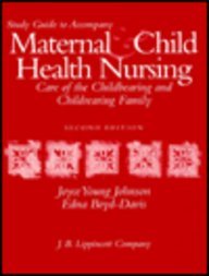 9780397551125: Study Guide to 2r.e (Maternal and Child Health Nursing: Care of the Childbearing and Childrearing Family)