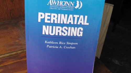 Beispielbild fr Perinatal Nursing zum Verkauf von Better World Books