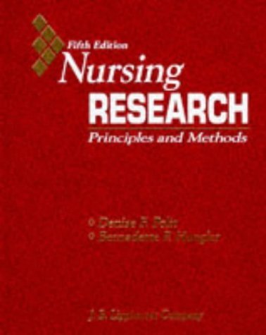 9780397551385: Nursing Research: Principles and Methods