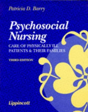 Imagen de archivo de Psychosocial Nursing: Care of Physically Ill Patients and Their Families a la venta por AwesomeBooks
