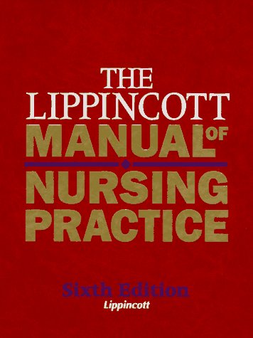 Beispielbild fr The Lippincott Manual of Nursing Practice (6th ed) zum Verkauf von AwesomeBooks