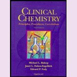 9780397551675: Clinical Chemistry: Principles, Procedures, Correlations