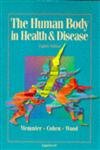 Beispielbild fr The Human Body in Health and Disease zum Verkauf von Cambridge Rare Books