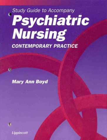 Stock image for Study Guide to Accompany Psychiatric Nursing: Contemporary Practice for sale by BookHolders