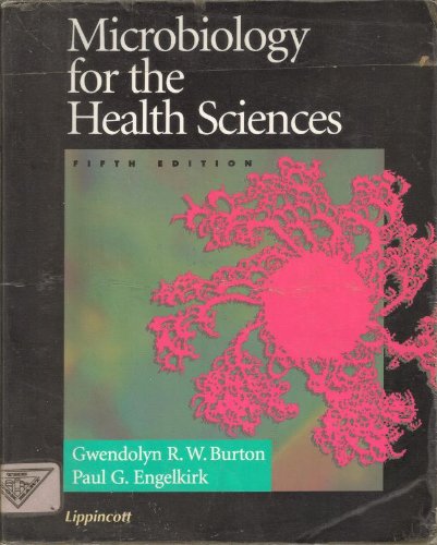 9780397551873: Microbiology for the Health Sciences
