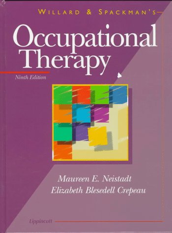 Imagen de archivo de Willard and Spackman's Occupational Therapy a la venta por Better World Books