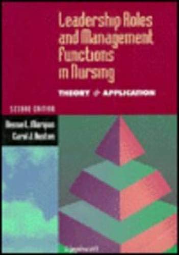 9780397552368: Leadership Roles and Management Functions in Nursing: Theory and Application