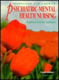 Beispielbild fr Psychiatric-Mental Health Nursing : Adaptation and Growth zum Verkauf von Better World Books